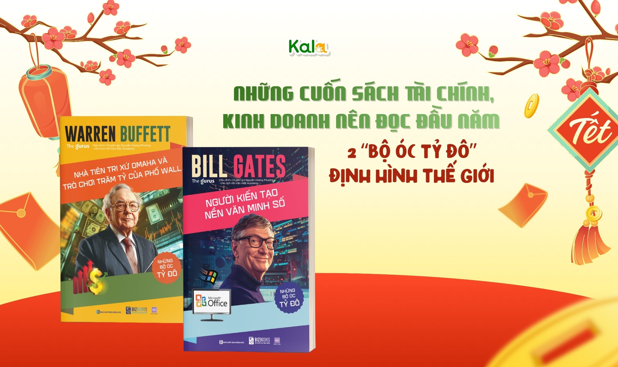 2 “Bộ Óc Tỷ Đô” Định Hình Thế Giới: Warren Buffett & Bill Gates – Những Cuốn Sách Tài Chính, Kinh Doanh Nên Đọc Đầu Năm