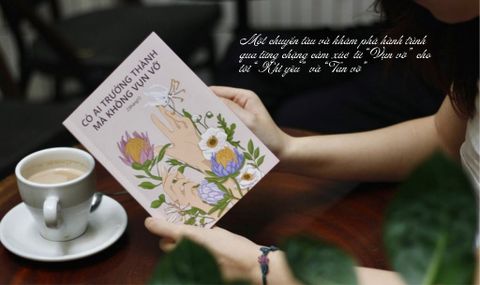 Có Ai Trưởng Thành Mà Không Vụn Vỡ – Cuốn sách dành cho những cô gái đang học cách lớn lên