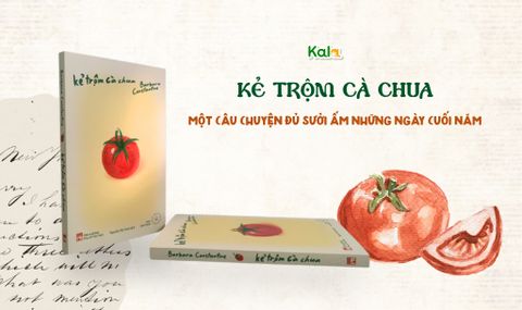 Kẻ Trộm Cà Chua – Một Câu Chuyện Nhỏ Đủ Sưởi Ấm Những Ngày Cuối Năm