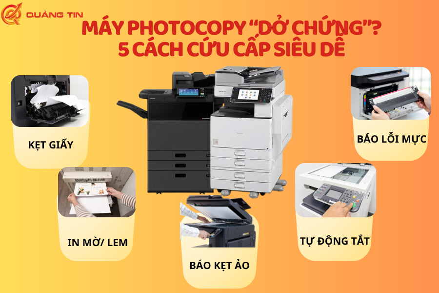5 Lỗi Thường Gặp Khi Sử Dụng Máy Photocopy Và Cách Khắc Phục Hiệu Quả