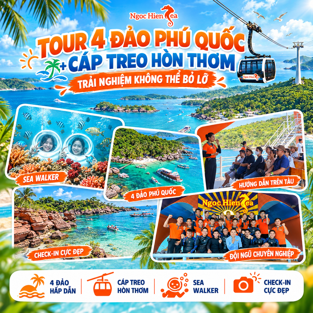 Tour 4 đảo Phú Quốc + Cáp treo Hòn Thơm trải nghiệm không thể bỏ lỡ