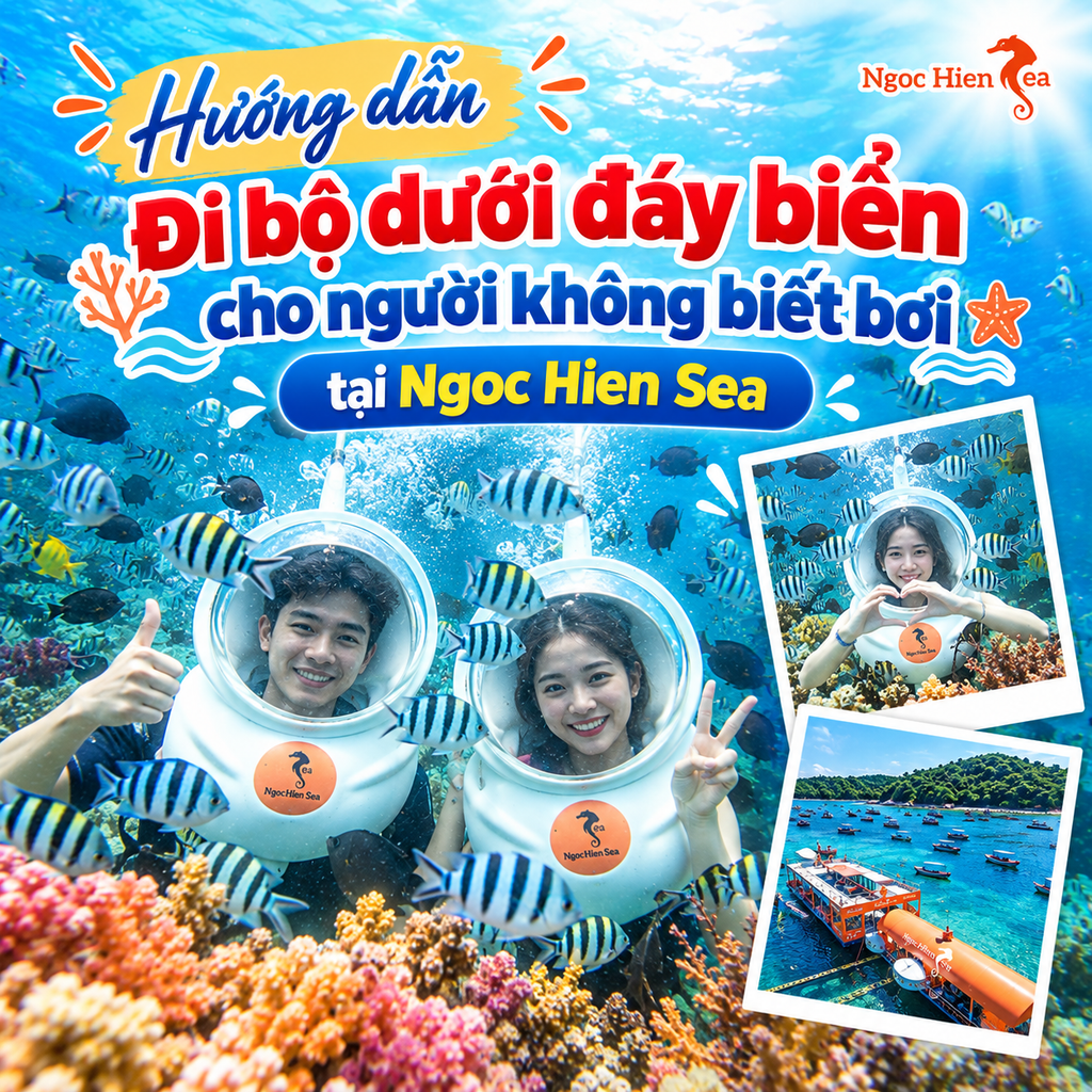 Hướng dẫn Đi bộ dưới đáy biển cho người không biết bơi tại Ngoc Hien Sea