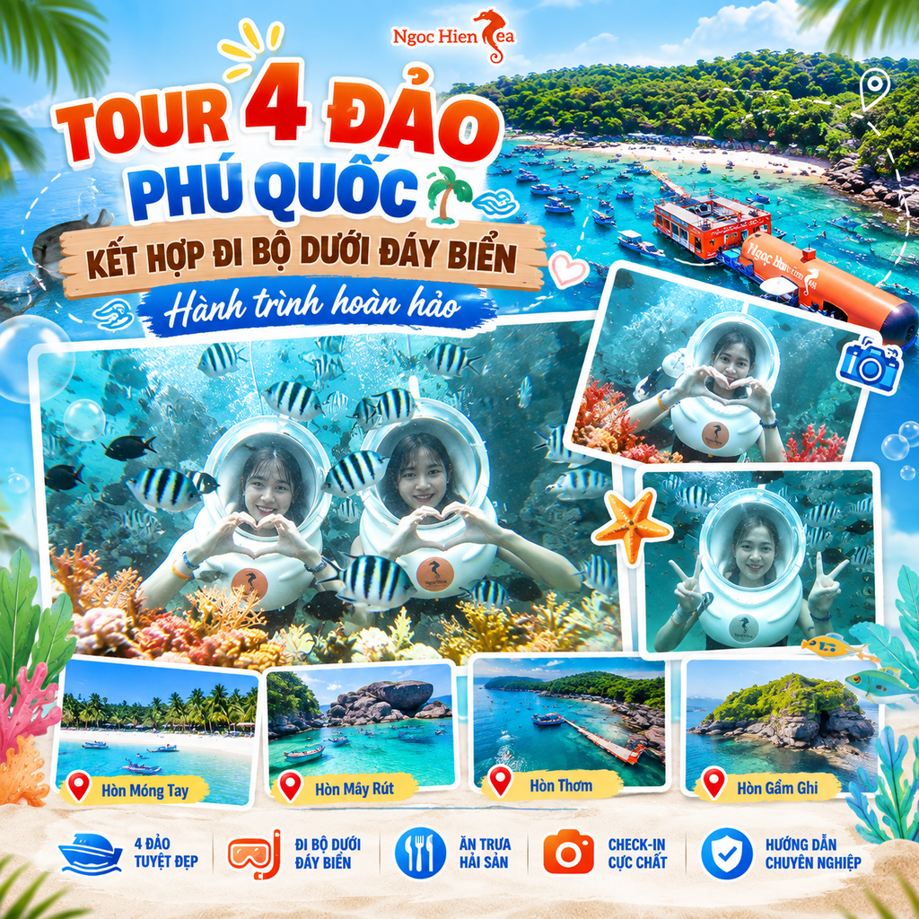 Tour 4 đảo Phú Quốc kết hợp Đi bộ dưới đáy biển hành trình hoàn hảo