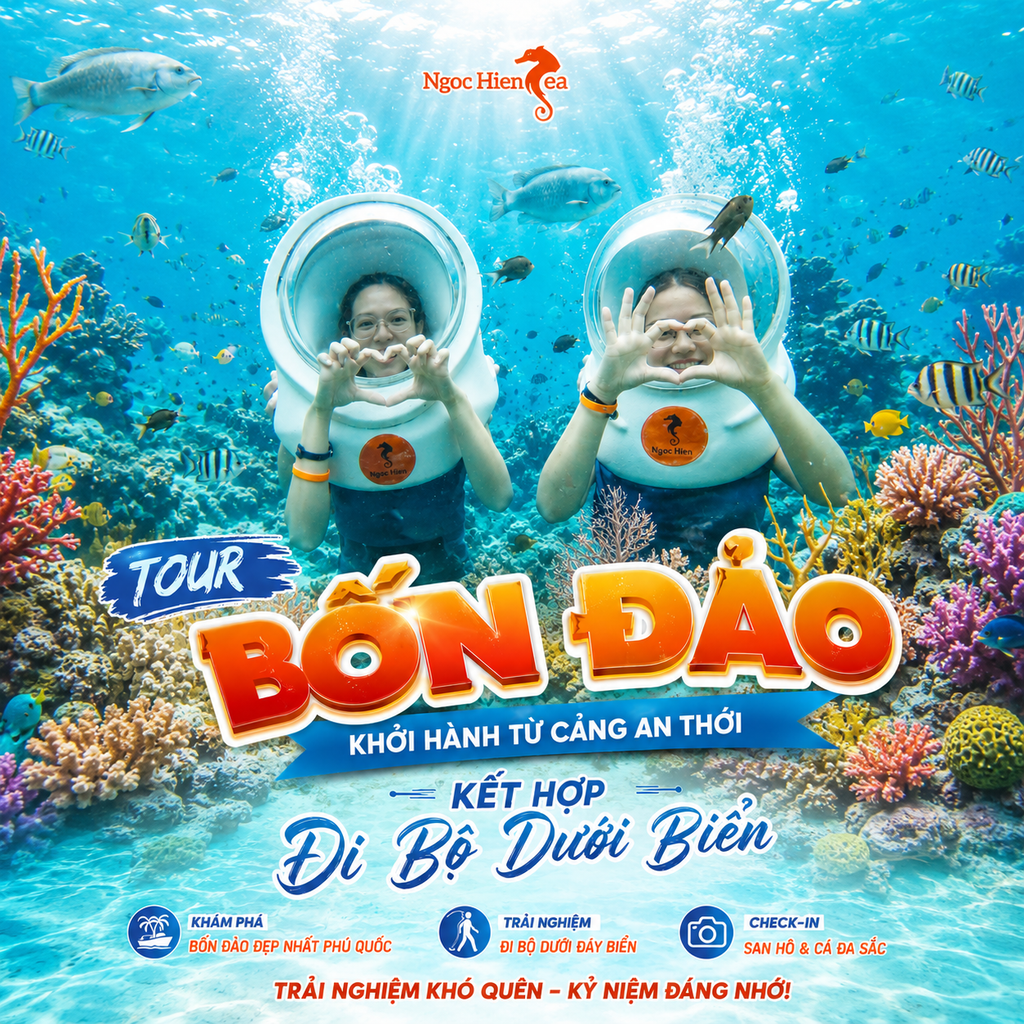 Tour Bốn Đảo Khởi Hành Từ Cảng An Thới Kết Hợp Đi Bộ Dưới Biển