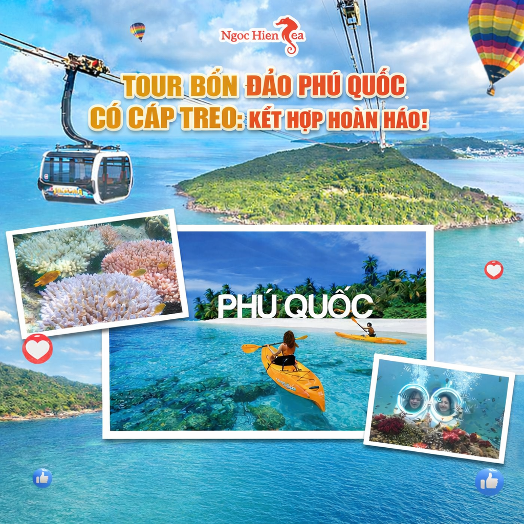 Tour Bốn Đảo Phú Quốc Có Cáp Treo: Kết Hợp Hoàn Hảo