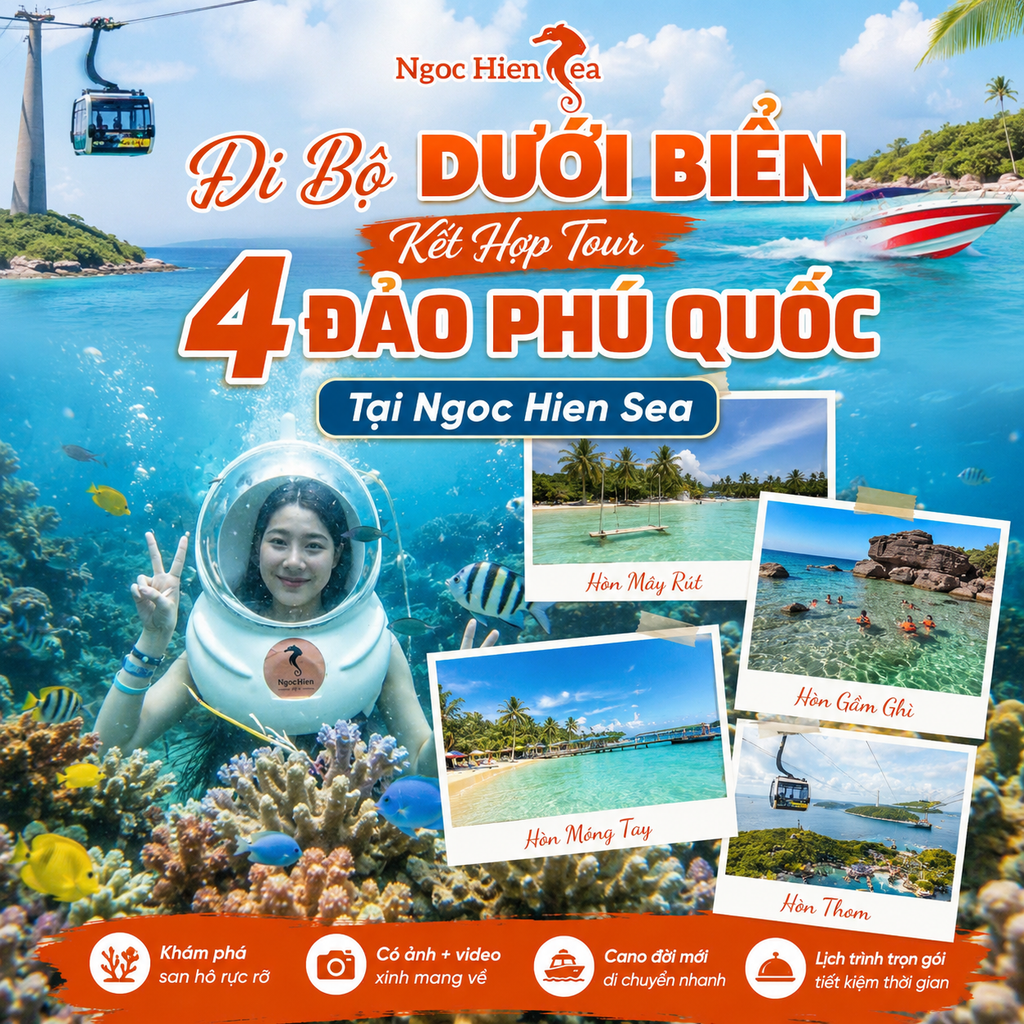 Đi Bộ Dưới Biển Kết Hợp Tour 4 Đảo Phú Quốc Tại Ngoc Hien Sea