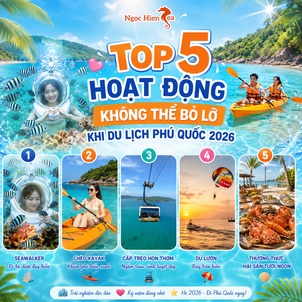 Top 5 Hoạt Động Không Thể Bỏ Lỡ Khi Du Lịch Phú Quốc 2026