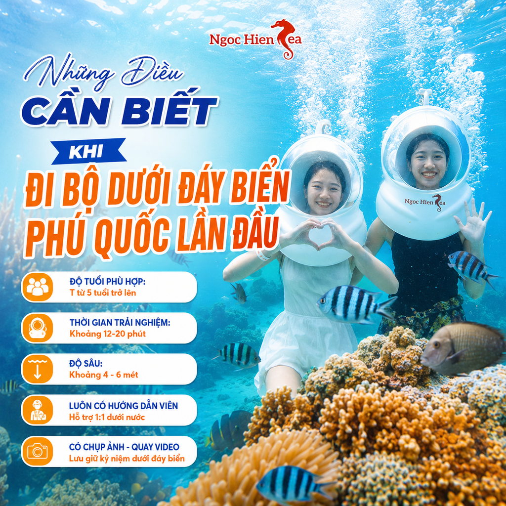 Những Điều Cần Biết Khi Đi Bộ Dưới Đáy Biển Phú Quốc Lần Đầu Tại Ngoc Hien Sea