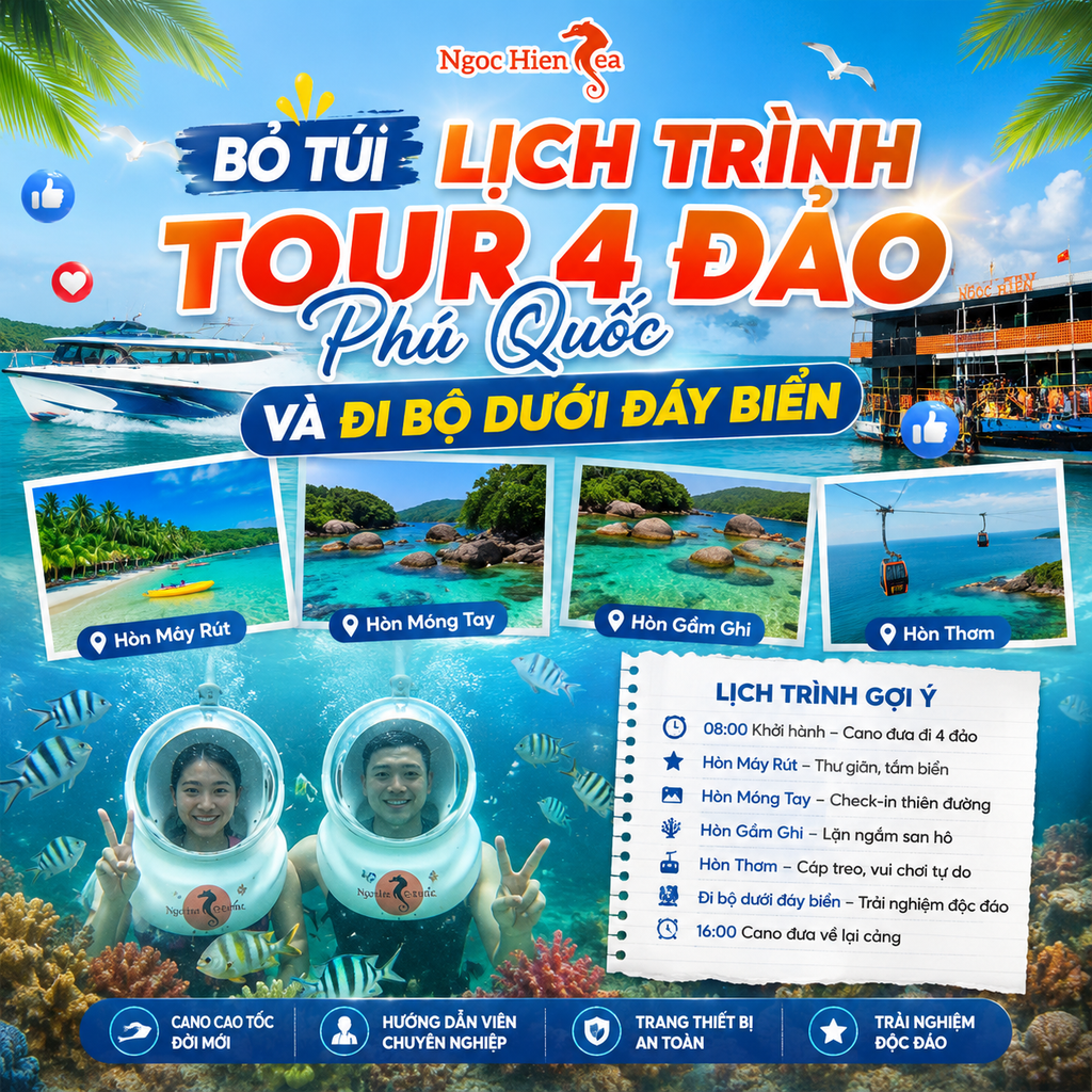 Bỏ Túi Lịch Trình Tour 4 Đảo Phú Quốc Và Đi Bộ Dưới Đáy Biển