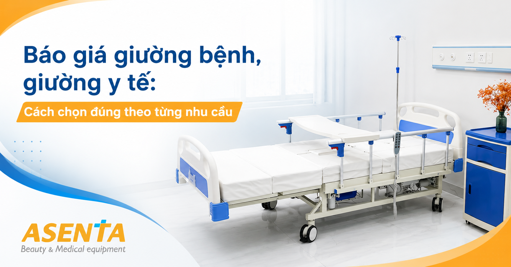 Báo giá giường bệnh, giường y tế: Cách chọn đúng theo từng nhu cầu