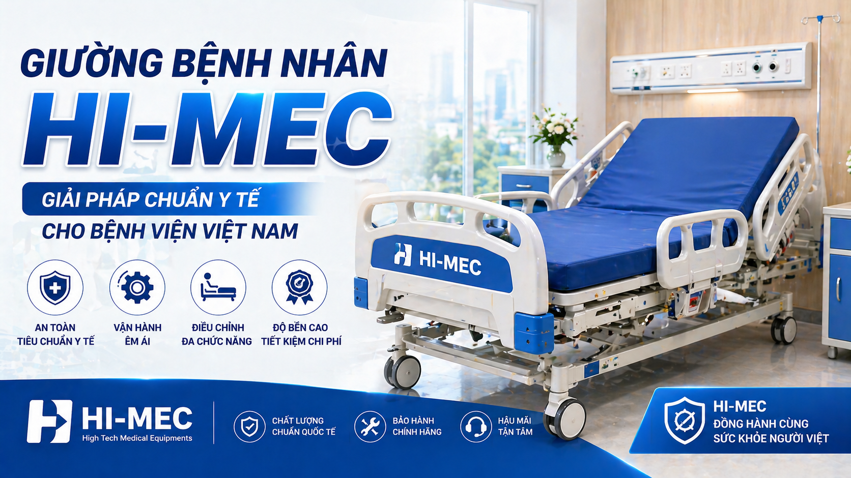Giường bệnh nhân Hi-MEC – Giải pháp chuẩn y tế cho bệnh viện Việt Nam