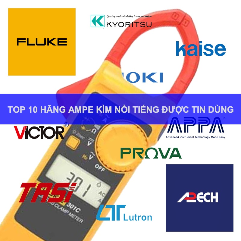 Top 10 hãng Ampe kìm nổi tiếng và được tin dùng hiện nay