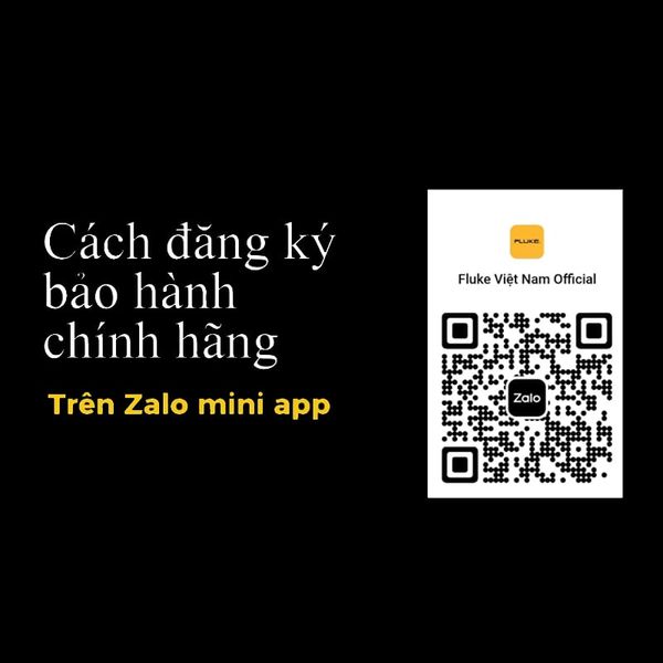 Các bước Kich hoạt bảo hành và Kiểm tra sản phẩm FLUKE chính hãng