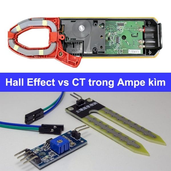 Cảm biến Hall Effect vs biến áp dòng (CT) trong Ampe kìm