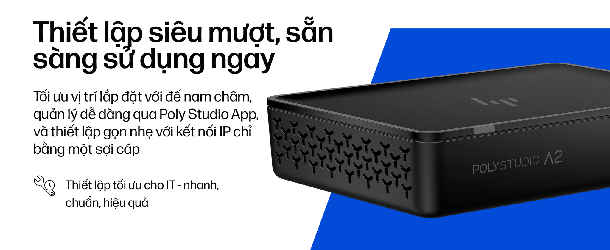 BỘ KẾT NỐI ÂM THANH TRUNG TÂM POLY STUDIO A2 AUDIO BRIDGE (B22X2AA). Giải pháp kết nối cần nhờ vào&nbsp;bộ kết nối trạm trung tâm có tên gọi là Poly Studio A2 Audio Bridge. Mang đến cho bạn khả năng mở rộng mạnh mẽ cùng micro để bàn đa hướng Poly Studio A2: