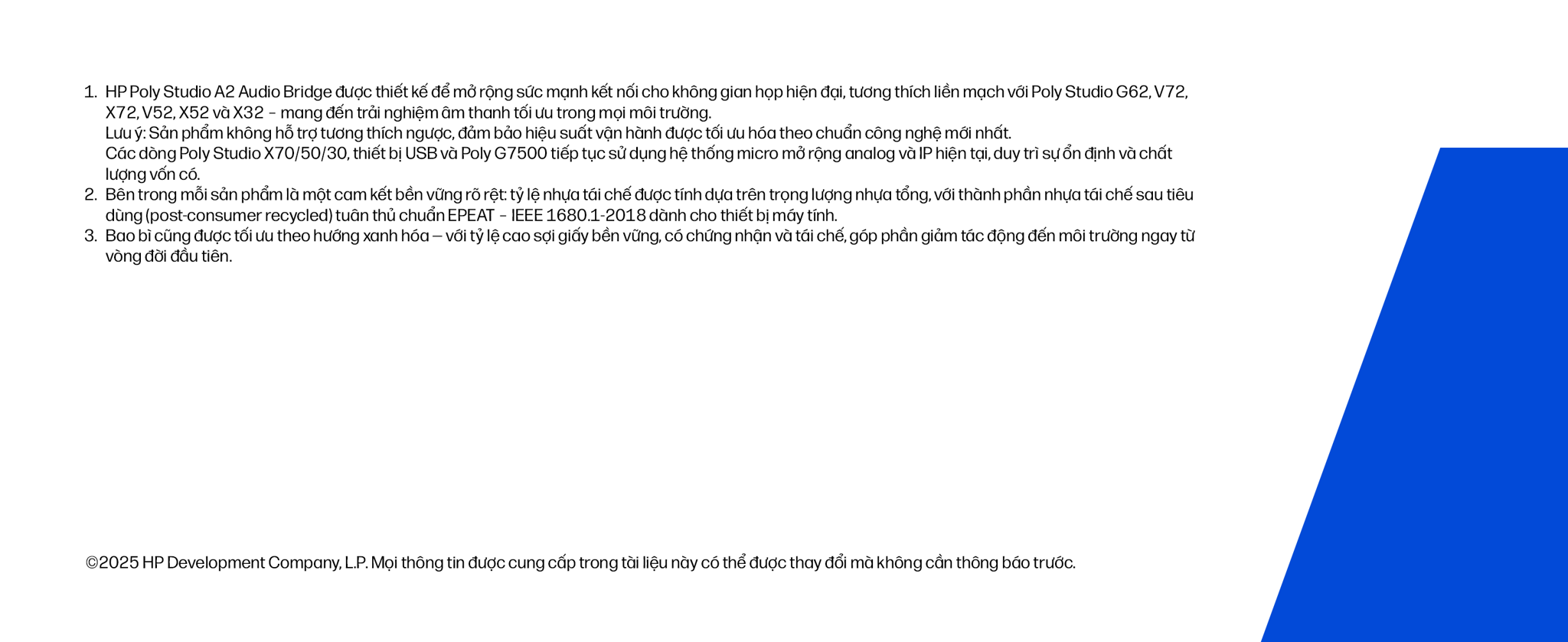 BỘ KẾT NỐI ÂM THANH TRUNG TÂM POLY STUDIO A2 AUDIO BRIDGE (B22X2AA). Giải pháp kết nối cần nhờ vào&nbsp;bộ kết nối trạm trung tâm có tên gọi là Poly Studio A2 Audio Bridge. Mang đến cho bạn khả năng mở rộng mạnh mẽ cùng micro để bàn đa hướng Poly Studio A2: