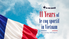 11 YEARS OF LE COQ SPORTIF IN VIETNAM