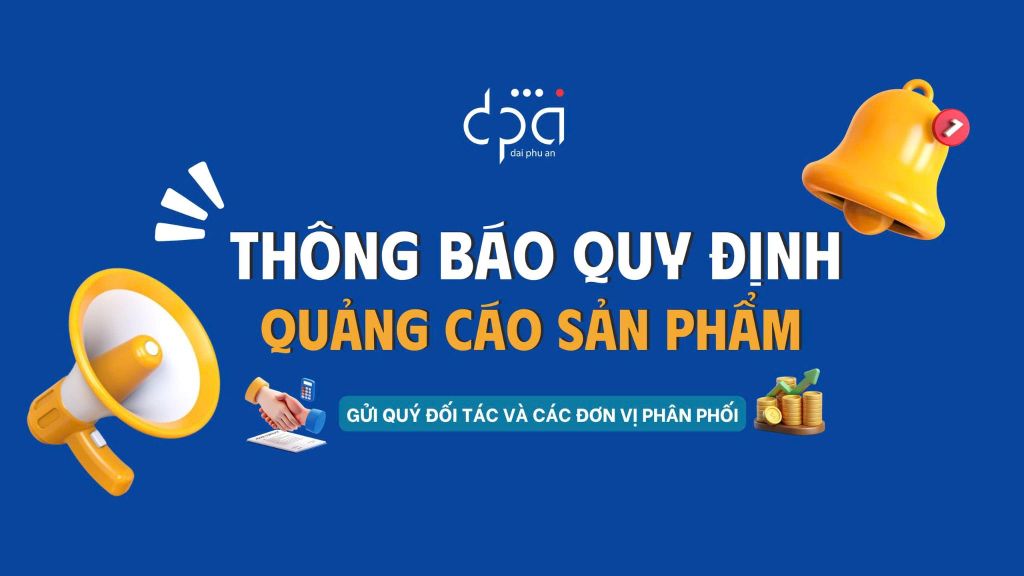 THÔNG BÁO VỀ QUY ĐỊNH QUẢNG CÁO SẢN PHẨM