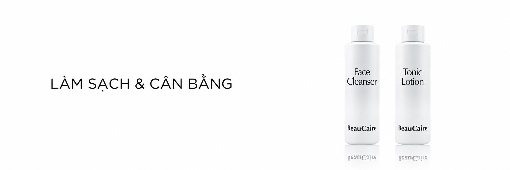 Beau Caire - Làm Sạch & Cân Bằng