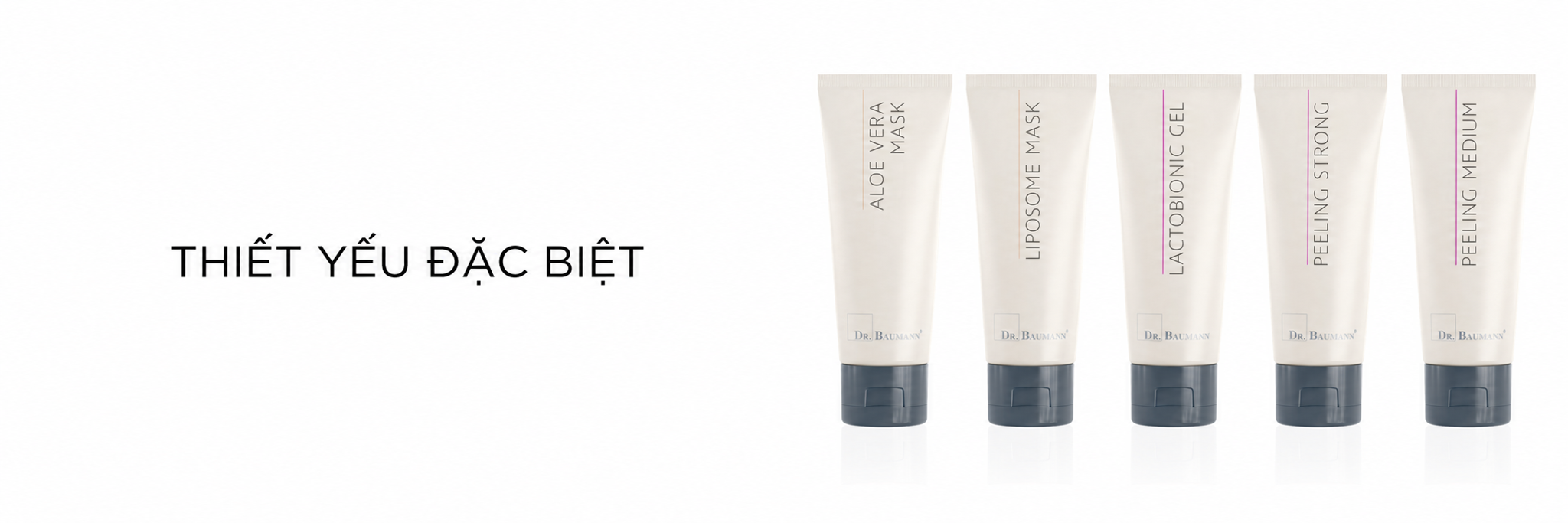 Dr Baumann- Thiết yếu đặc biệt