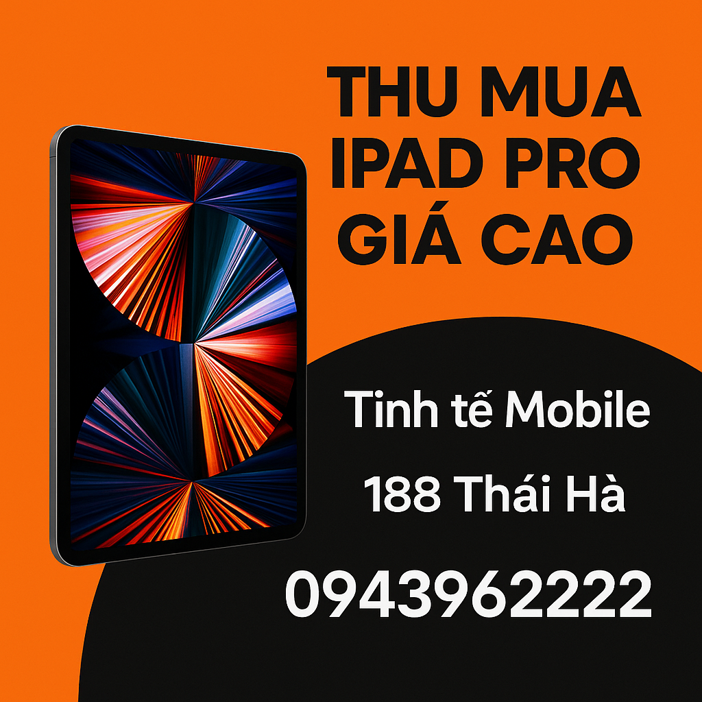Top 1 Cửa Hàng Thu Mua Apple iPad Pro Giá cao nhất hà nội
