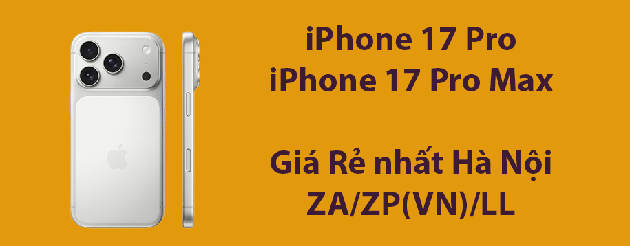 iPhone 17 Pro giá rẻ Hà Nội – Hàng sẵn đủ mã | Tinh Tế Mobile