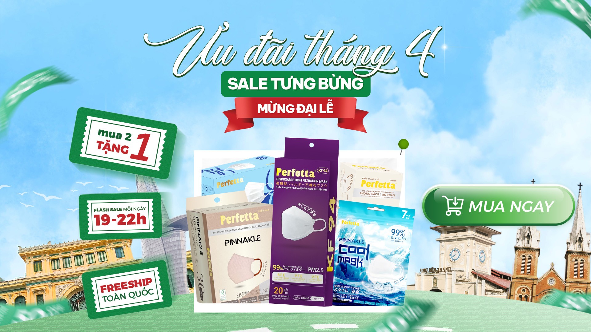 ƯU ĐÃI THÁNG 4 - SALE TƯNG BỪNG MỪNG ĐẠI LỄ