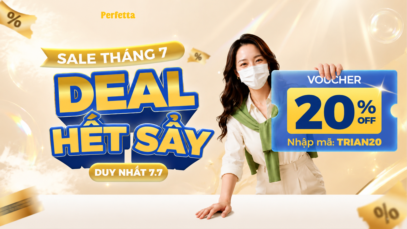 SUPER SALE 7.7 DEAL HỜI GIÁ TỐT - NGẠI GÌ KHÔNG CHỐT!