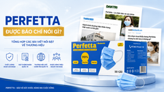 Perfetta được báo chí nói gì? Tổng hợp các bài viết nổi bật về thương hiệu