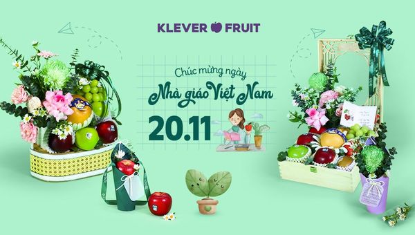 Klever Fruit đồng hành cùng bạn tri ân thầy cô nhân dịp 20/11
