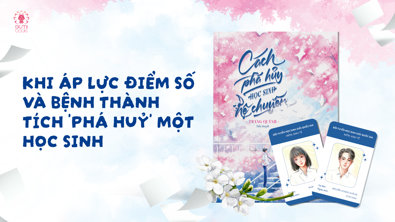 KHI ÁP LỰC ĐIỂM SỐ VÀ BỆNH THÀNH TÍCH “PHÁ HUỶ” MỘT HỌC SINH