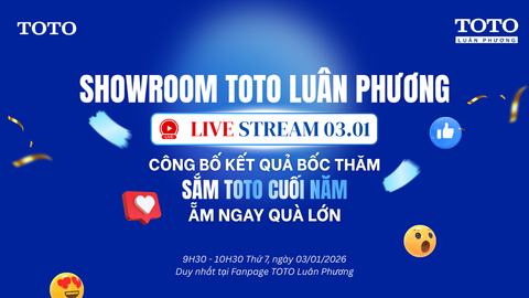 ✨ SẮM TOTO CUỐI NĂM - ẴM NGAY QUÀ LỚN