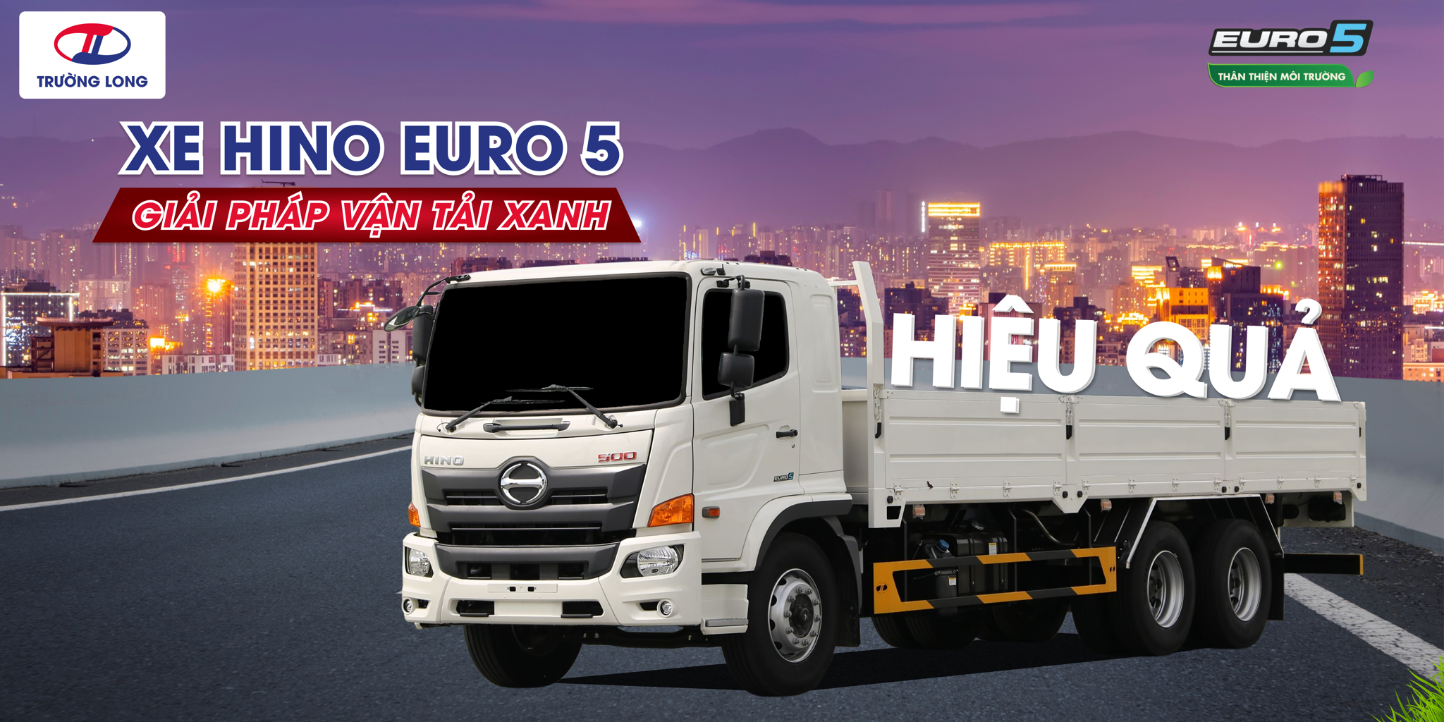 Xe tải Hino Euro 5 – Giải pháp vận tải xanh