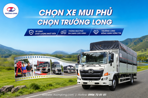CHỌN XE MUI PHỦ – CHỌN TRƯỜNG LONG: ĐA DẠNG CẤU HÌNH, TỐI ƯU VẬN HÀNH
