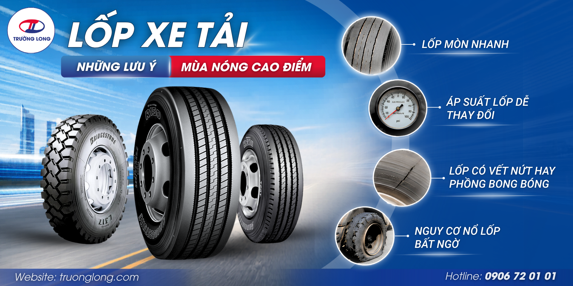 Một số lưu ý về lốp xe tải trong mùa cao điểm nắng nóng