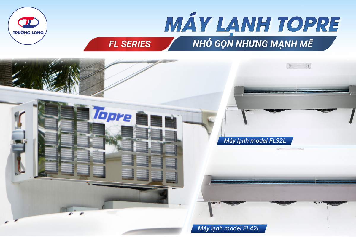 Cận cảnh hệ thống máy lạnh model Fl trên xe đông lạnh Topre