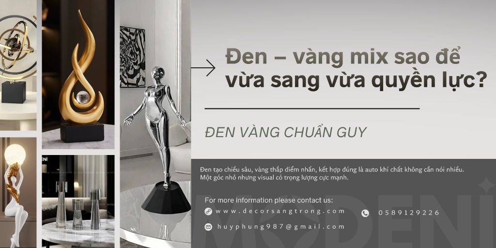 Chọn vật trang trí tone đen – vàng để tạo điểm nhấn mạnh mẽ, sang trọng và đầy khí chất quyền lực