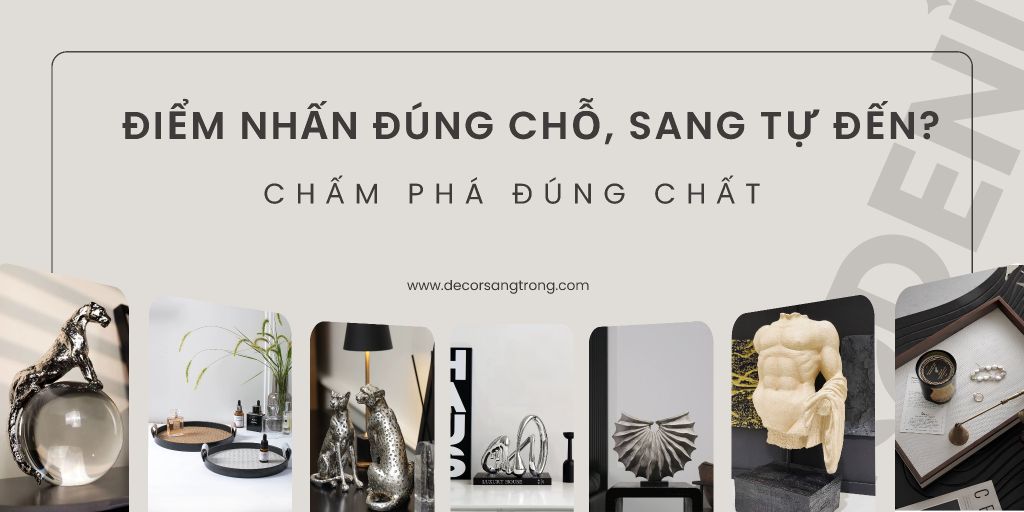 Nét Chấm Phá Tạo Nên Đẳng Cấp: Sử Dụng Nghệ Thuật, Ánh Sáng Và Thinh Lặng