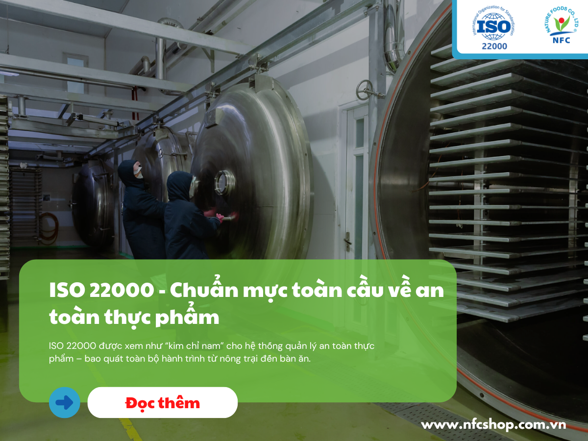 ISO 22000 - Chuẩn mực toàn cầu về an toàn thực phẩm