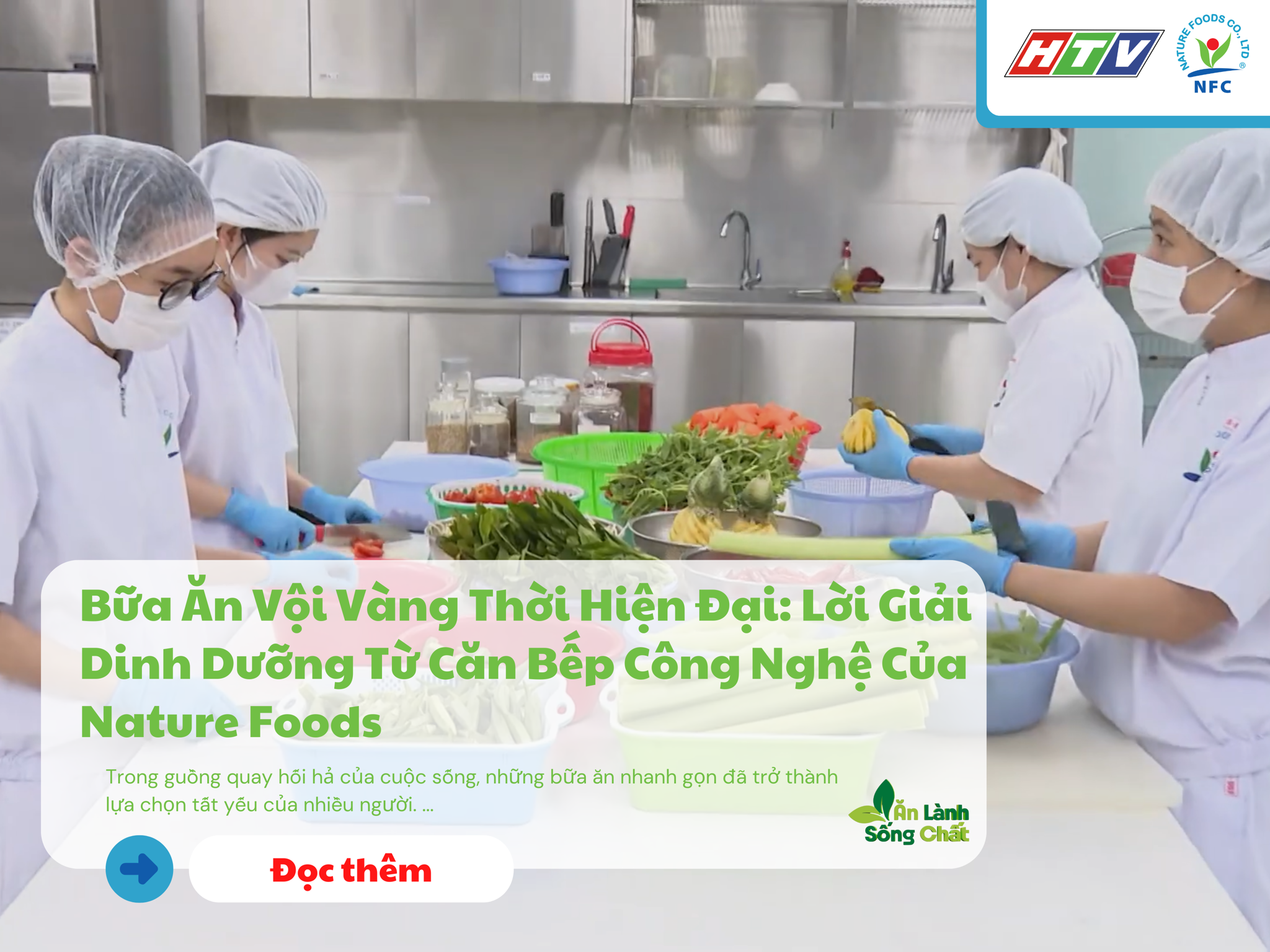 Bữa Ăn Vội Vàng Thời Hiện Đại: Lời Giải Dinh Dưỡng Từ Căn Bếp Công Nghệ Của Nature Foods