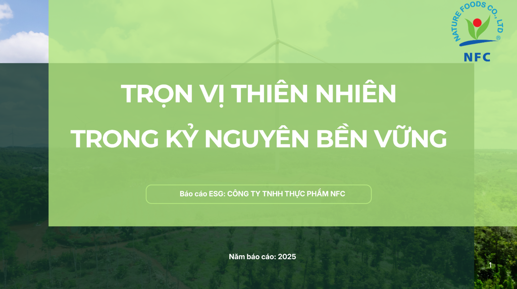 BÁO CÁO ESG 2025 - Trọn vị thiên nhiên trong kỷ nguyên bền vững