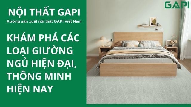 Khám phá các loại giường ngủ hiện đại, thông minh hiện nay