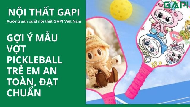 Gợi ý mẫu vợt pickleball trẻ em chuẩn, an toàn khi chơi