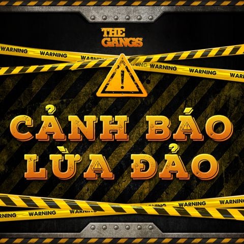 ⚠️ CẢNH BÁO: GIẢ MẠO THƯƠNG HIỆU THE GANGS