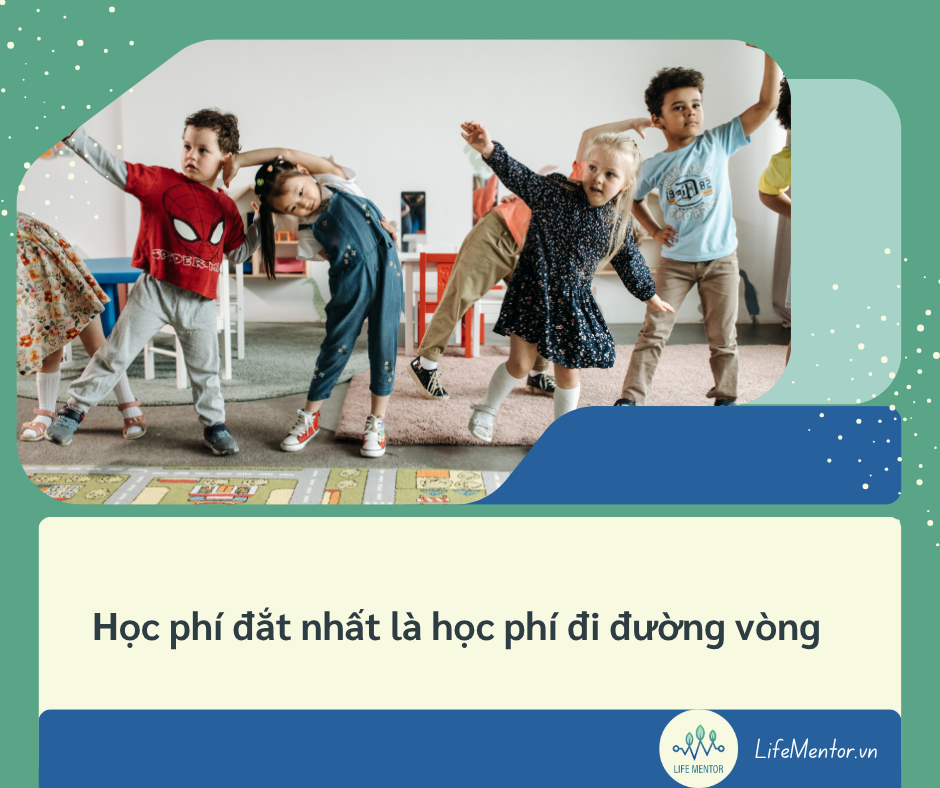 Học phí đắt nhất là học phí... đi đường vòng