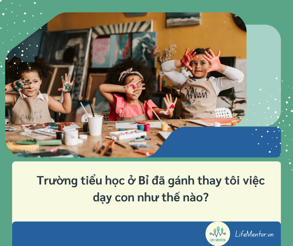 Trường tiểu học ở Bỉ đã gánh thay tôi việc dạy con như thế nào?