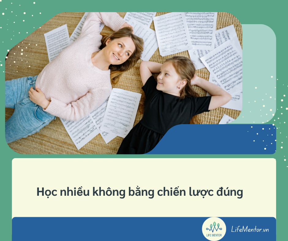 Học nhiều không bằng chiến lược đúng