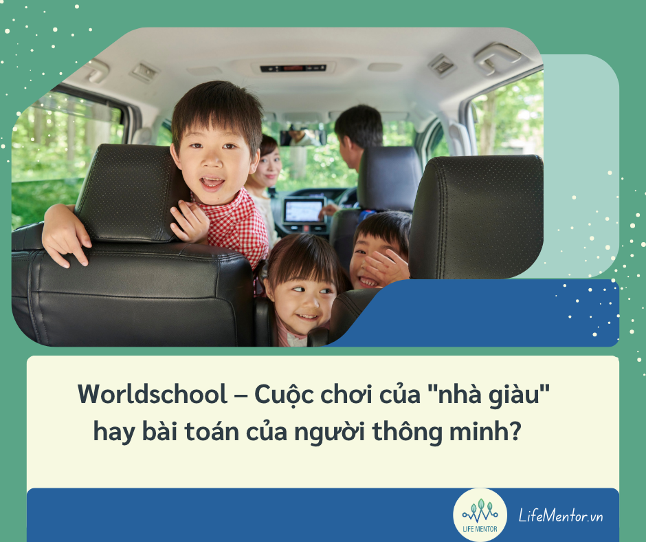 Worldschool – Cuộc chơi của 