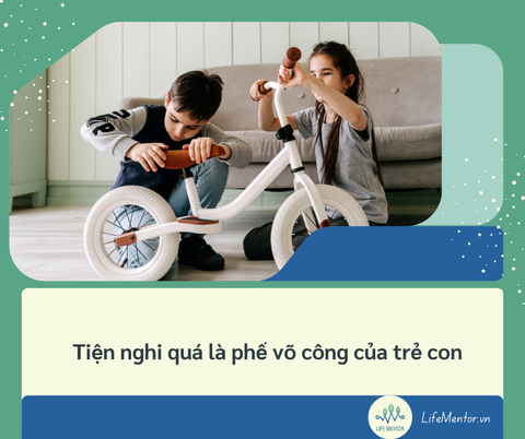 Tiện nghi quá là phế võ công của trẻ con