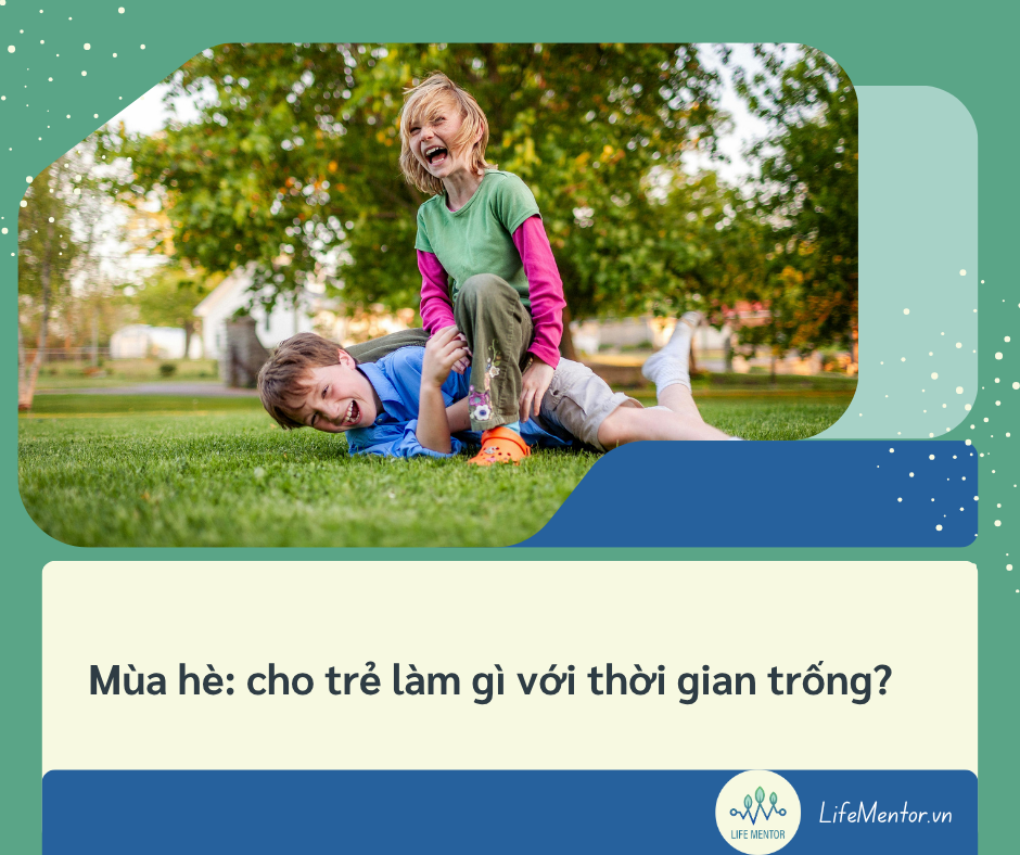 Mùa hè: cho trẻ làm gì với thời gian trống?